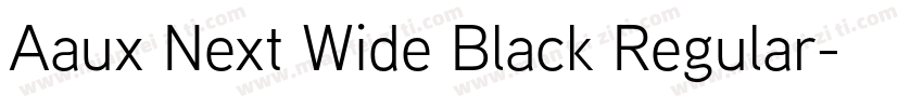 Aaux Next Wide Black Regular字体转换